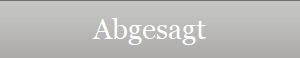 Abgesagt